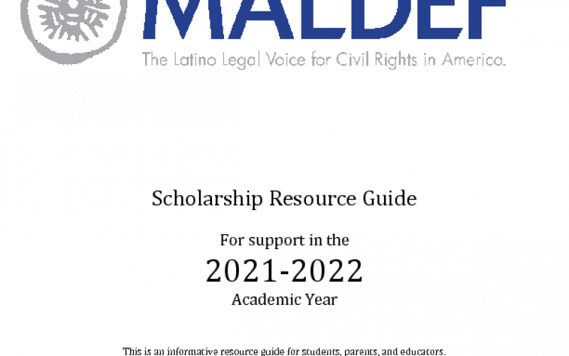 2021-22 MALDEF Scholarship Resource Guide